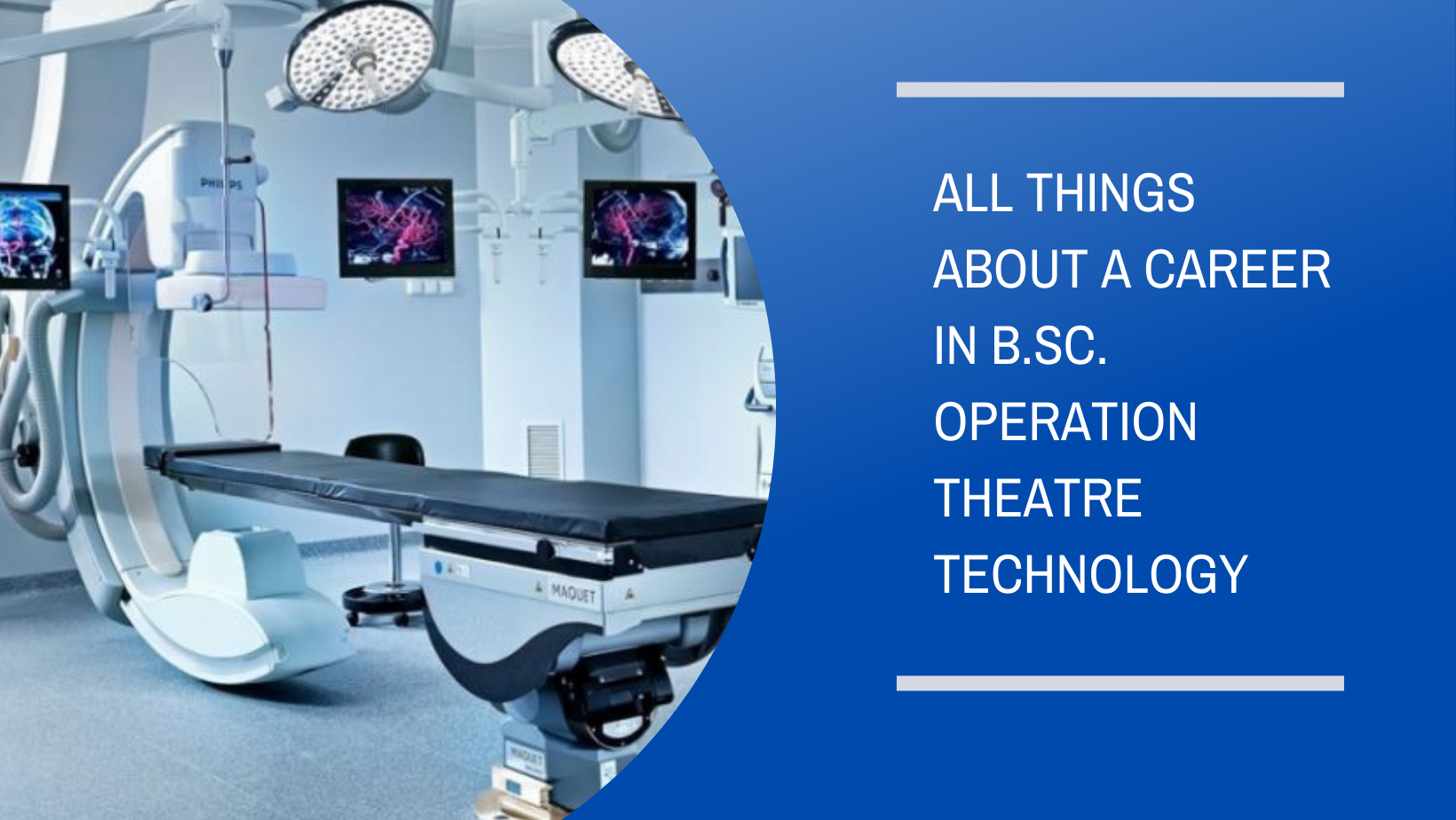Top B.Sc. Operation Theatre Technology (OTT) College
