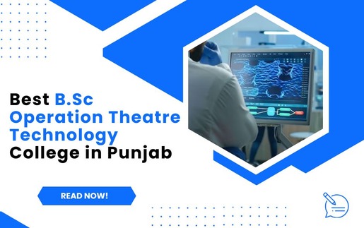 Best B.Sc Operation Theatre Technology College in Punjab