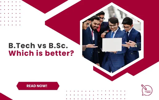 B.Tech vs B.Sc