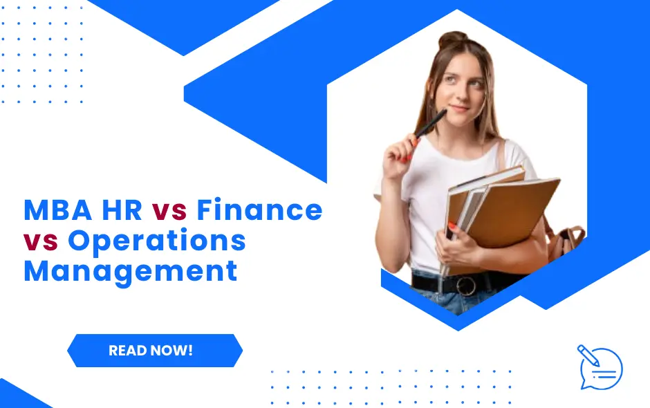 MBA HR vs MBA Finance vs MBA Operations Management