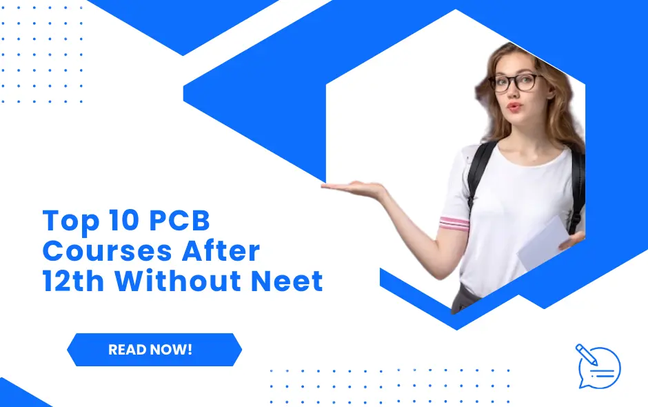 Top 10 PCB Courses After 12th Without Neet