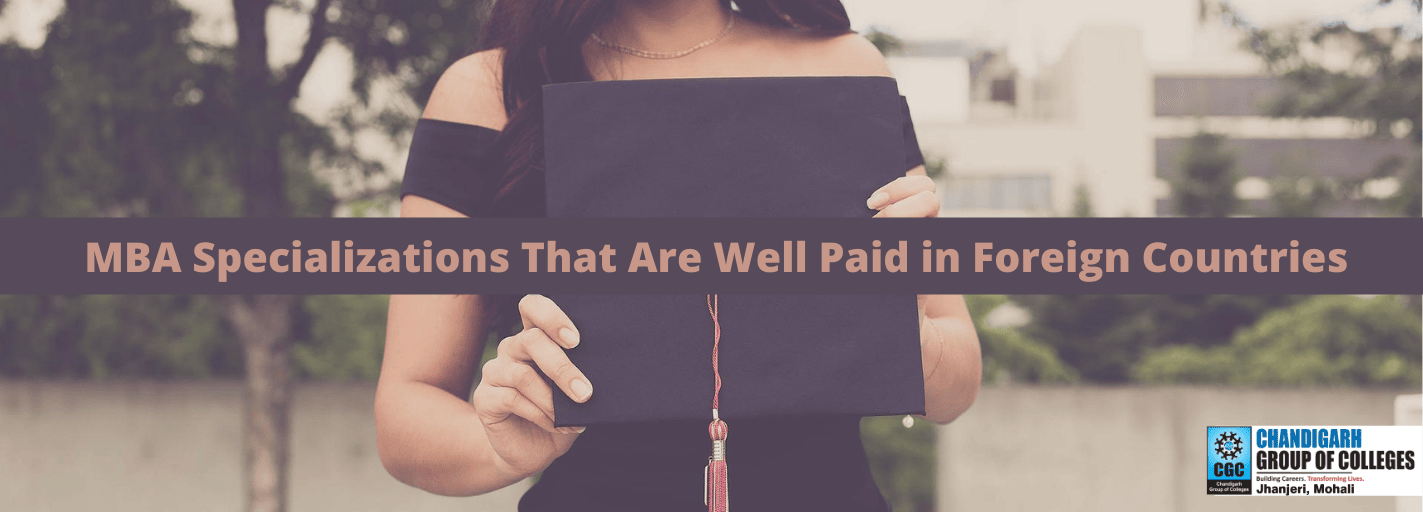 MBA Specializations That Are Well Paid in Foreign Countries