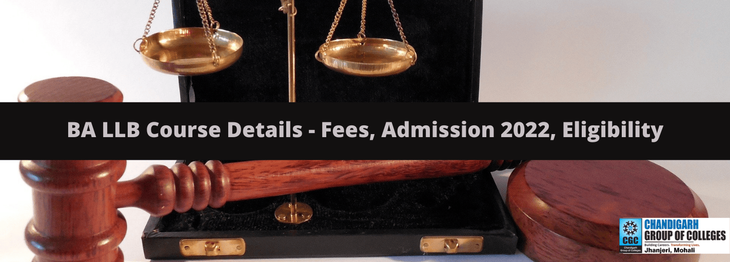 BA LLB Course Details - Fees, Admission 2022, Eligibility