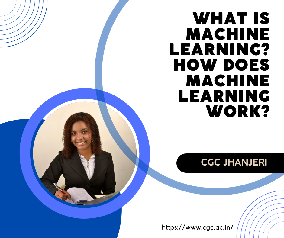 What is Machine Learning? How Does Machine Learning Work?