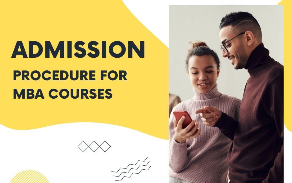 Admission Procedure For MBA Courses
