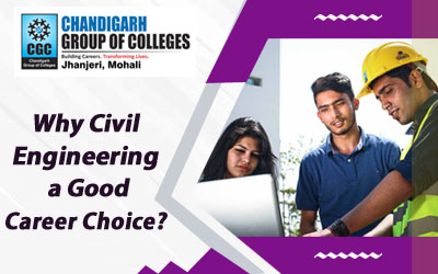 Why Civil Engineering a Good Career Choice?