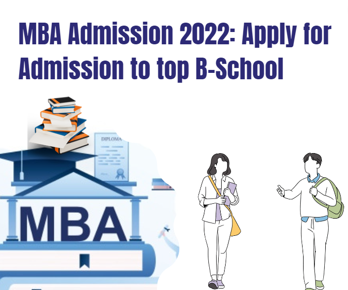 MBA Admission 2022: Apply for Admission to top B-School