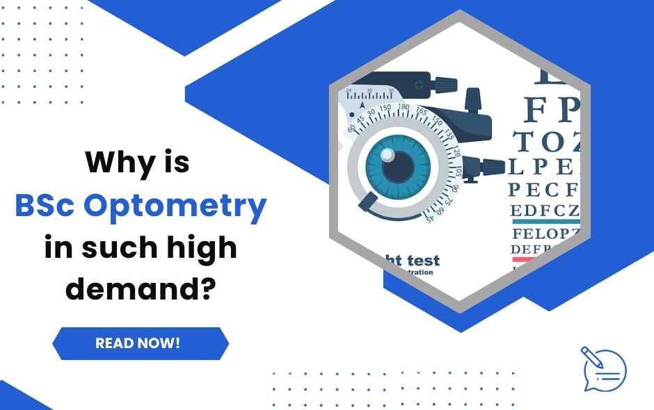 Why is BSc Optometry in Such High Demand?
