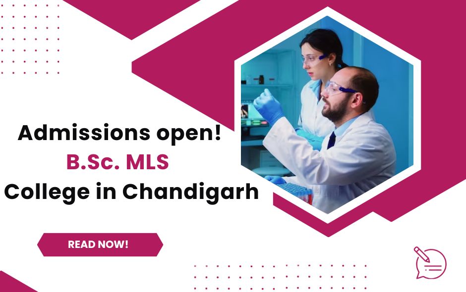 Take Admission at Best B.Sc. Medical Laboratory Sciences College in Chandigarh