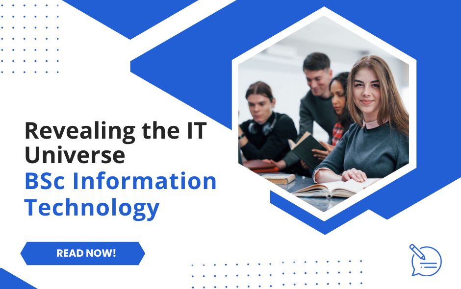 Revealing the IT Universe: BSc Information Technology
