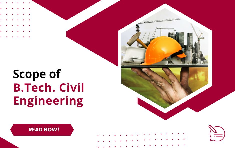 Scope of B.Tech. Civil Engineering