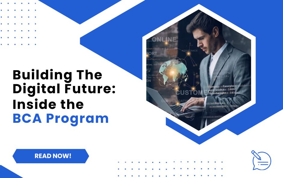 Building The Digital Future: Inside the BCA Program