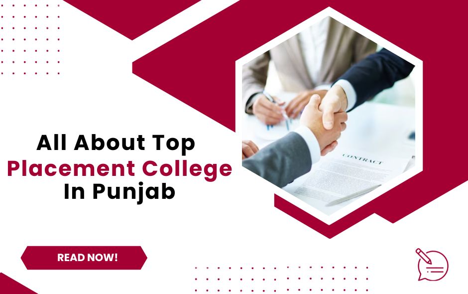 Securing Your Future At The Top Placement College In Punjab