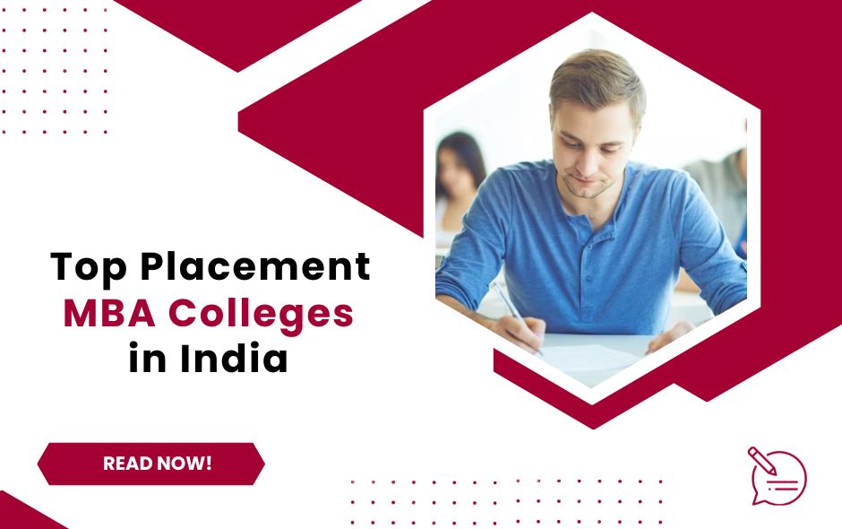 Top Placement MBA Colleges in India