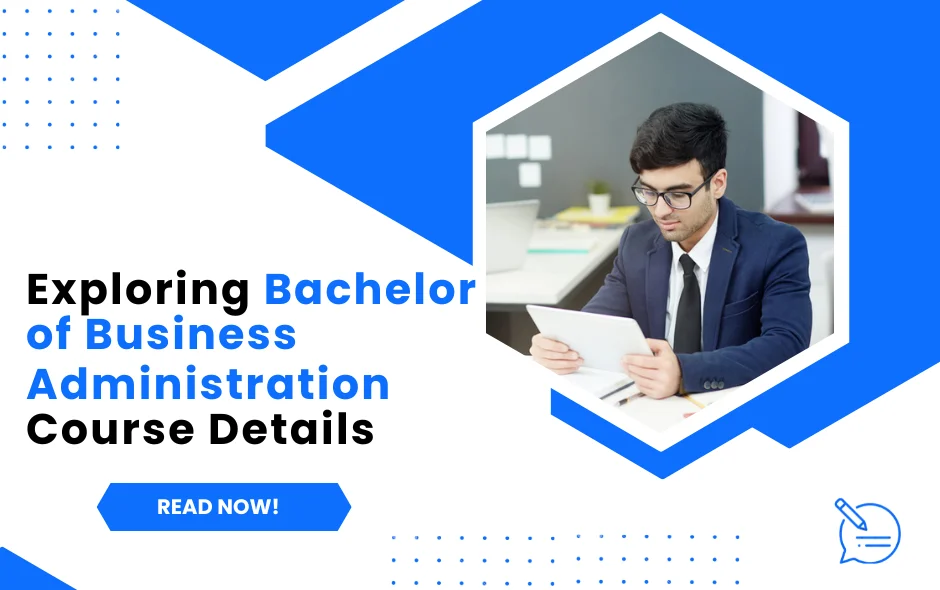 Exploring Bachelor of Business Administration Course Details 