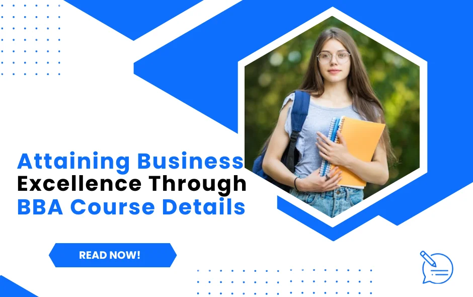 Attaining Business Excellence Through Bachelor of Business Administration Course Details