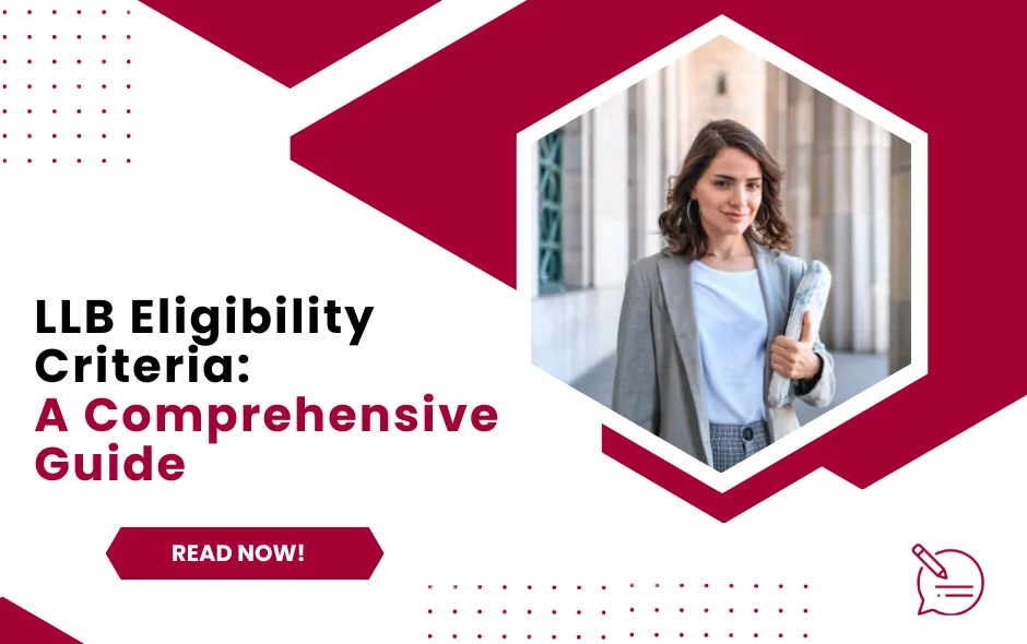 LLB Admission Eligibility Criteria: A Comprehensive Guide