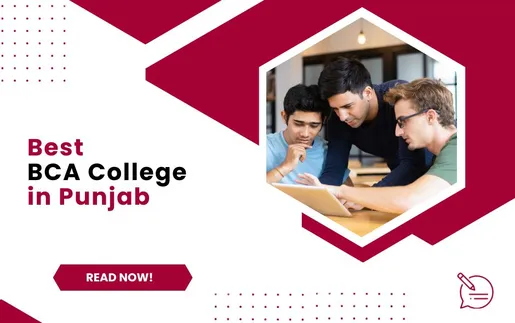 Best BCA College in Punjab: Where Aspirations Meet Achievements