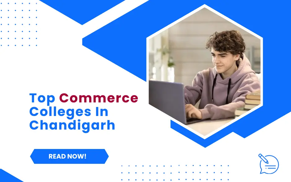 Top Commerce Colleges In Chandigarh 2025