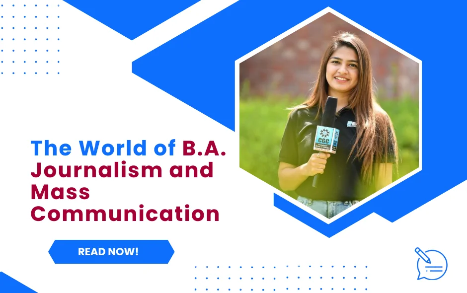 Connecting Audiences: The World of B.A. Journalism and Mass Communication