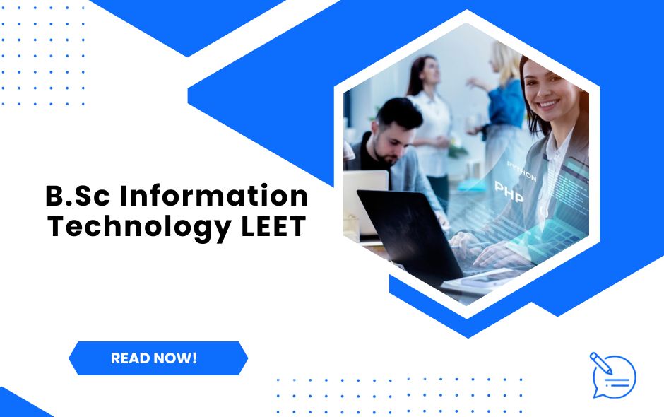 B.Sc Information Technology: Course Details, Admission, Eligibility, Syllabus, and Career Options