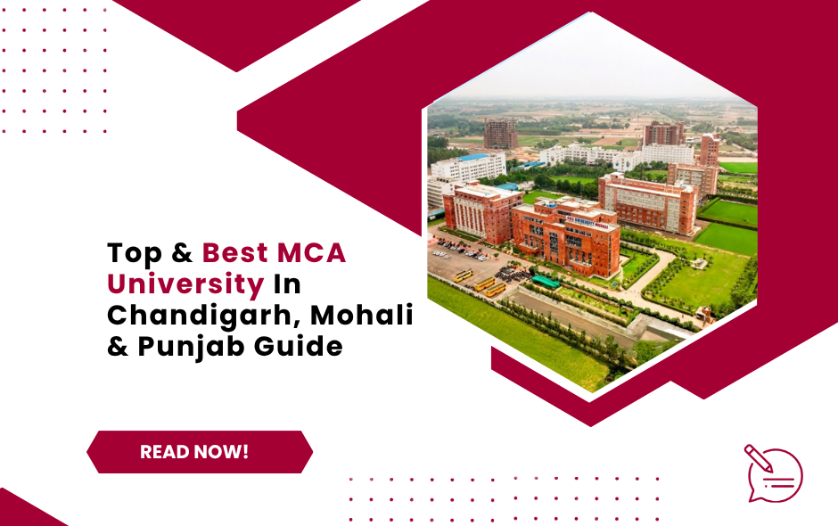 Top & Best MCA Universities In Chandigarh, Mohali & Punjab Guide