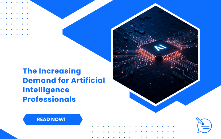 The Increasing Demand for Artificial Intelligence Professionals