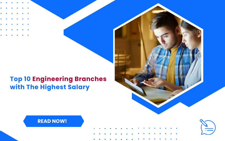 Top 10 Engineering Branches with The Highest Salary